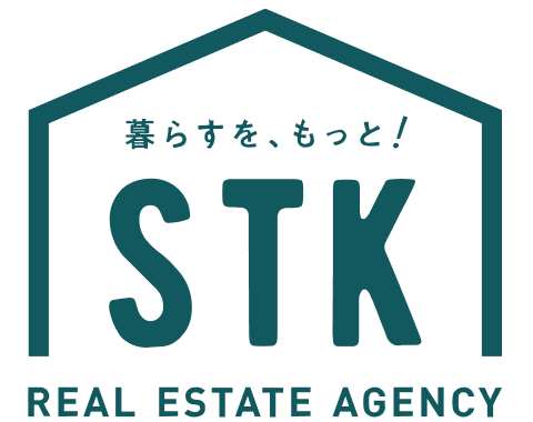 暮らすを、もっと！ STK / REAL ESTATE AGENCY
